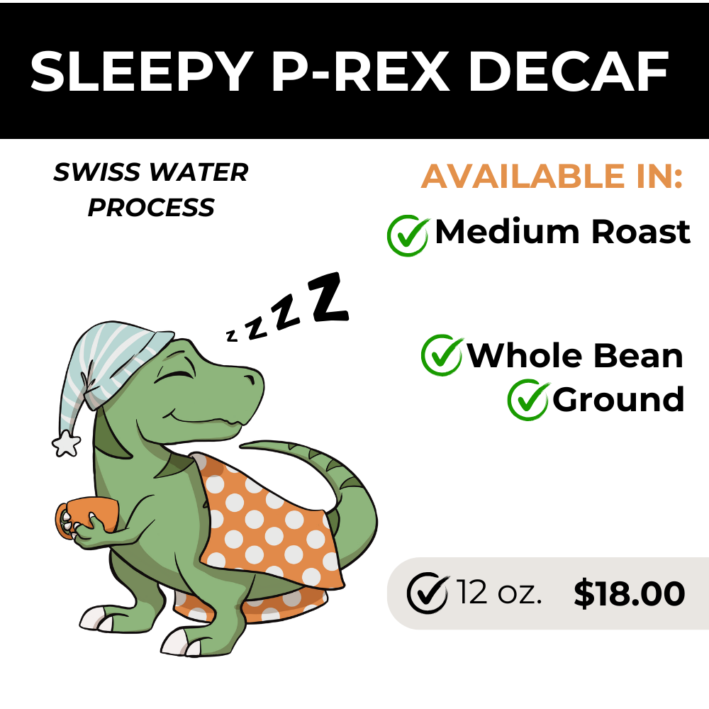 SLEEPY P-REX DECAF