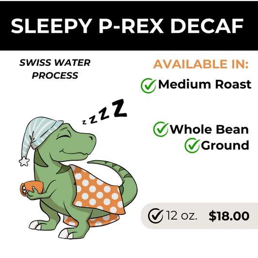 SLEEPY P-REX DECAF